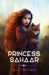 Princess Sahaar by Scott Beynon