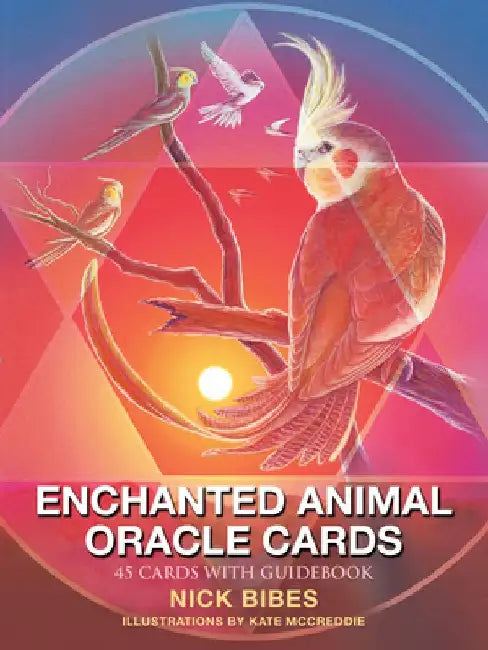 Enchanted Animal Oracle Cards: 45 Cards with Guidebook by Nick Bibes