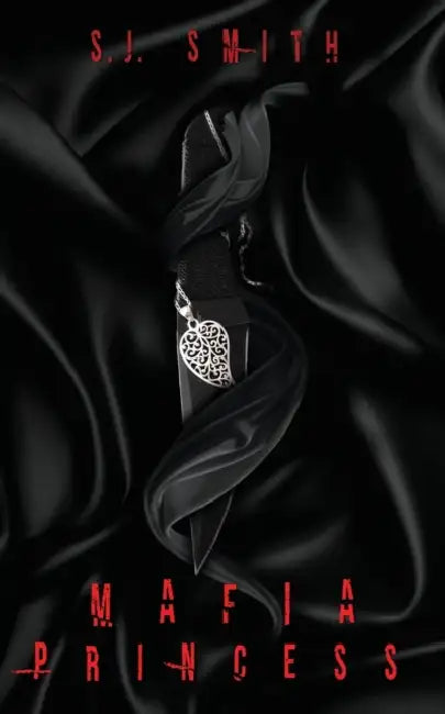 Mafia Princess by S. J. Smith