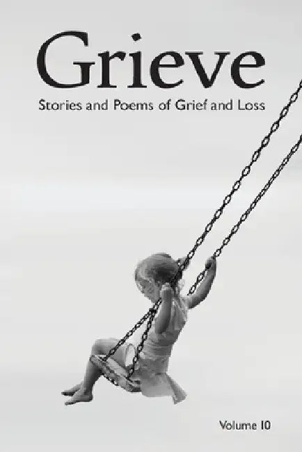 Grieve Volume 10 by Hunter Writers Centre