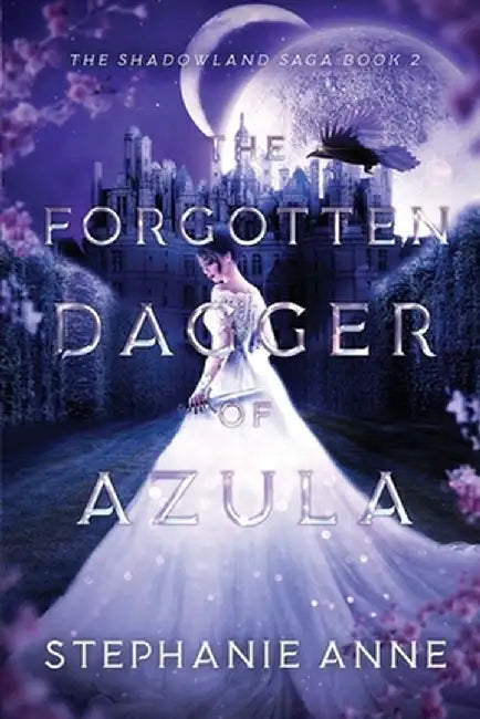 The Forgotten Dagger of Azula by Stephanie Anne