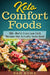 Keto Comfort Foods: 100+ World Class Low Carb Recipes that Actually Taste Good by Sam Kuma