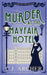 Murder at the Mayfair Hotel by C. J. Archer
