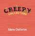 Creepy Collection by Valerie J. Chatterton