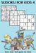 Sudoku for Kids 4: 4x4, 6x6, 9x9 grids for Kids by Kaye Nutman