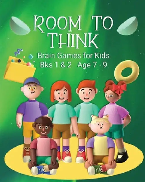 Room to Think: Brain Games for Kids Bks 1 & 2 Age 7 - 9: Brain Games for Kids by Kaye Nutman