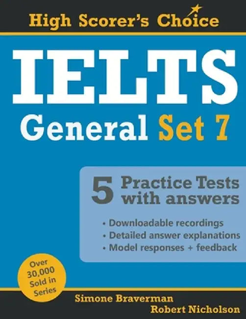 IELTS 5 Practice Tests, General Set 7: Tests No. 31-35 by Simone Braverman