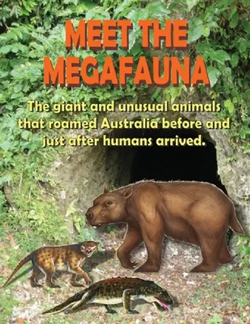 Meet the Megafauna 2 by Elaine Ouston