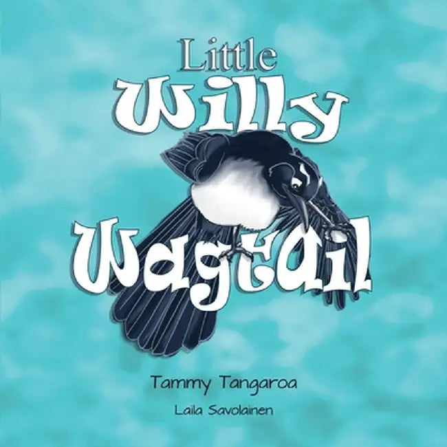 Little Willy Wagtail by Tammy Tangaroa