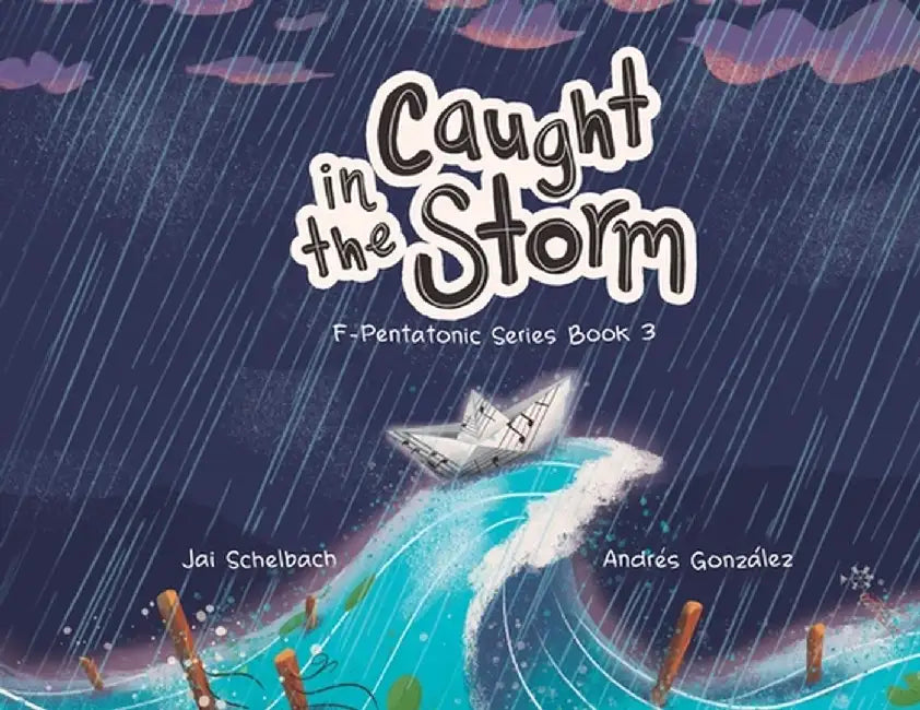 Caught in the Storm by Jai Schelbach