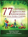 77 Gardening Questions Answered: For your edible garden by Rohanne Young