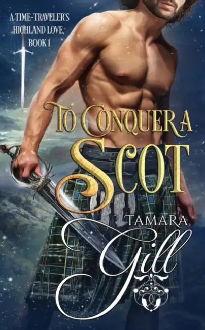 To Conquer a Scot by Tamara Gill