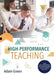 High Performance Teaching by Adam Green