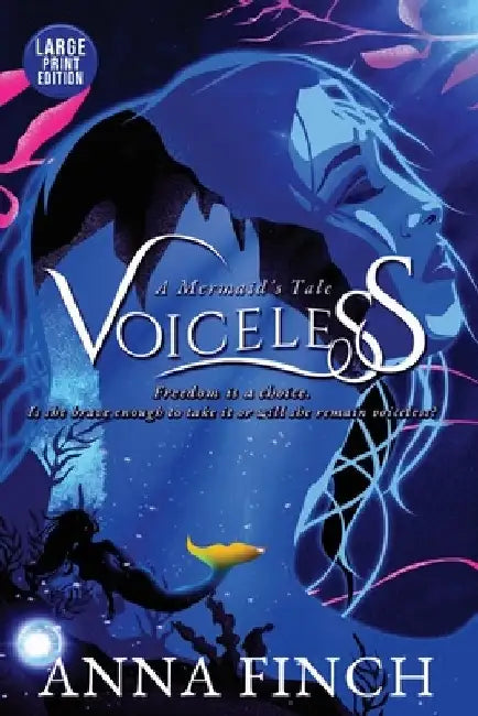 Voiceless: A Mermaid's Tale by Anna Finch