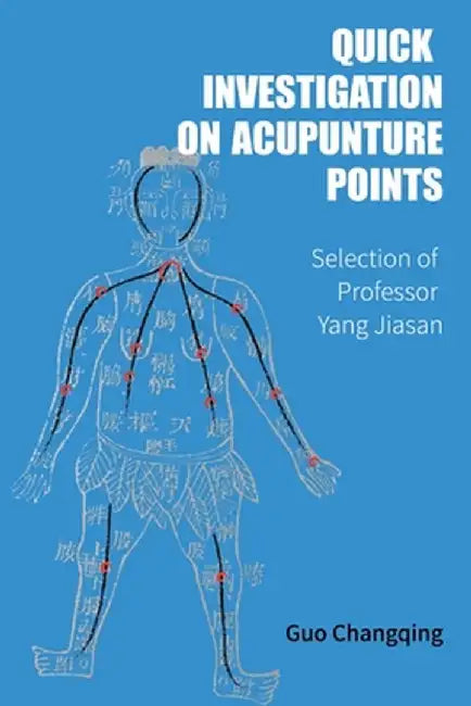 Quick Investigation On Acupuncture Points by Jiasan Yang