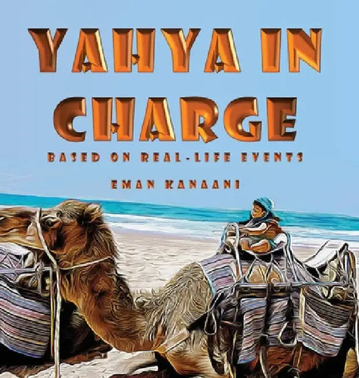 Yahya in Charge by Eman Kanaani