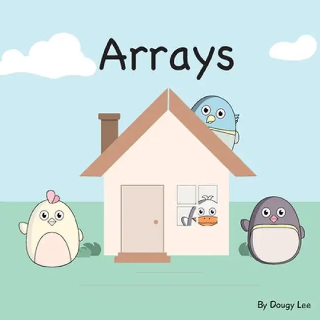 Arrays by Dougy Lee