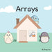 Arrays by Dougy Lee