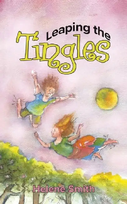 Leaping the Tingles by Helene Smith