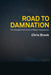 Road to Damnation by Chris Brook