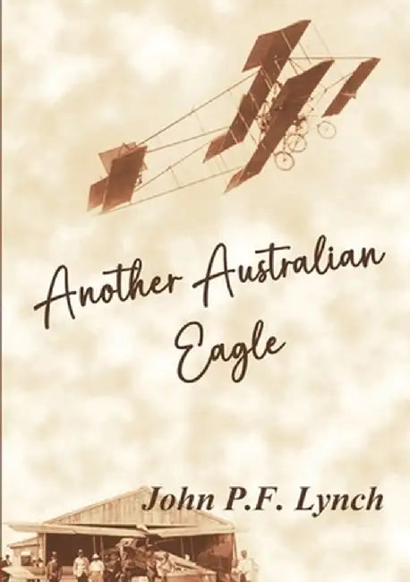 Another Australian Eagle by John P. F. Lynch