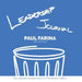 Leadership Journal: The ultimate compendium to The Rhythm Effect by Paul Farina