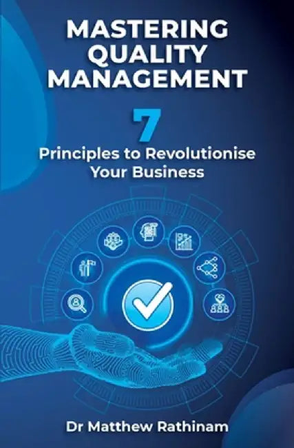 Mastering Quality Management by Matthew Rathinam