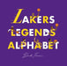 Lakers Legends Alphabet by Beck Feiner, Beck Feiner, Alphabet Legends