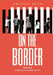 On The Border by Amanda Read