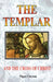 The Templar and the Cross Christ by Nigel Clayton