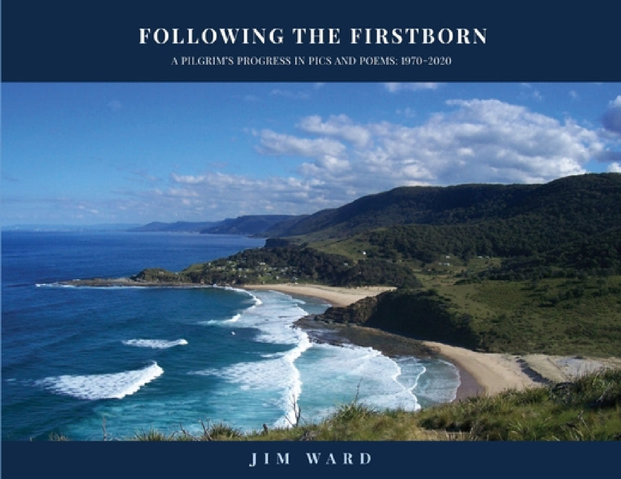 Following the Firstborn by Ward Jim