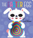 The Easter Egg: Graduating Board Book by Conor Rawson