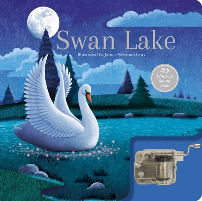 Swan Lake: Wind-Up Music Box Book by James Newman Gray