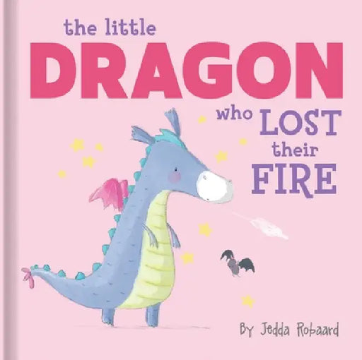 The Little Dragon Who Lost Their Fire: Lift-The-Flap Board Book by Jedda Robaard