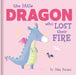 The Little Dragon Who Lost Their Fire: Lift-The-Flap Board Book by Jedda Robaard