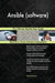 Ansible (Software) the Ultimate Step-By-Step Guide by Blokdyk, Gerardus