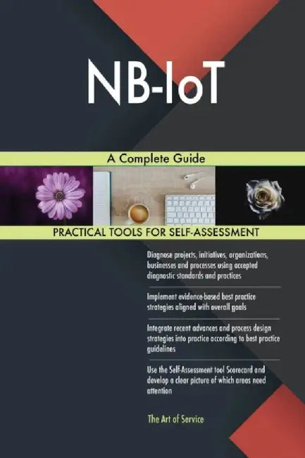 Nb-Iot a Complete Guide by Blokdyk, Gerardus