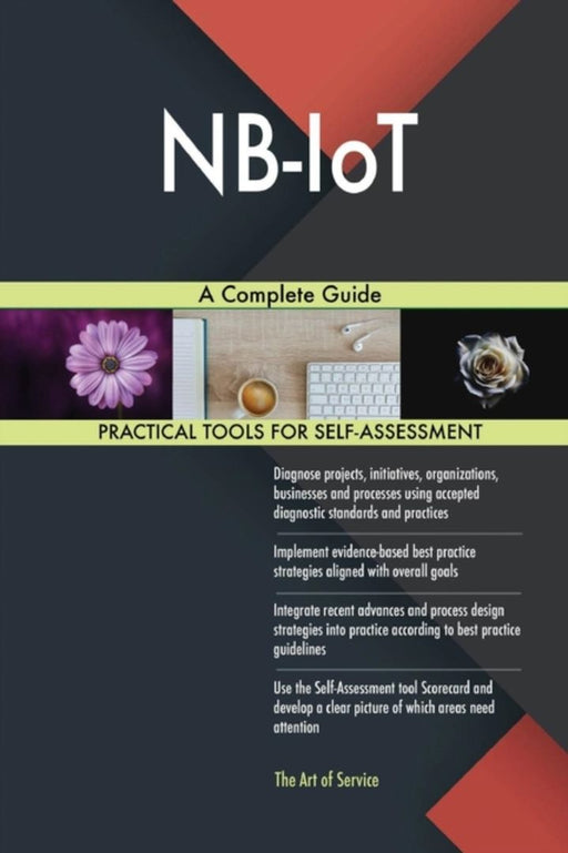 Nb-Iot a Complete Guide by Blokdyk, Gerardus