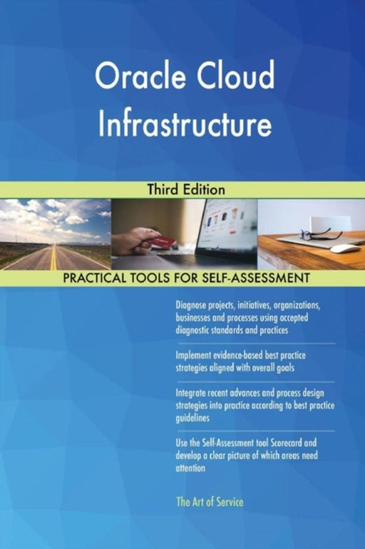 Oracle Cloud Infrastructure Third Edition by Blokdyk, Gerardus