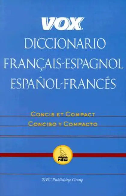 Vox Diccionario Francais-Espagnol/Espanol-Frances: Concis Et Compact/Concisco y Compacto by Vox