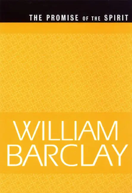 The Promise of the Spirit (Wbl) by Barclay