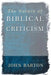The Nature of Biblical Criticism by John Barton