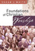 Foundations of Christian Worship by Susan J. White