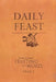 Daily Feast: Meditations from Feasting on the Word by Kathleen Long Bostrom