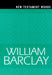New Testament Words by William Barclay