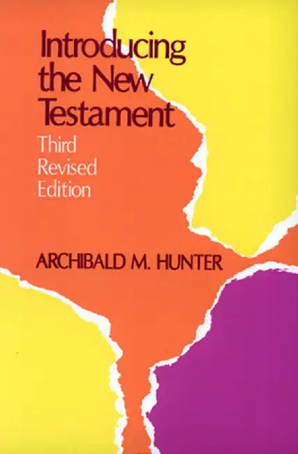 Introducing the New Testament by Hunter