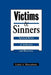 Victims and Sinners by Linda A. Mercadante