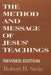 Method and Message of Jesus' Teachings, Revised Edition (Revised) by Robert H. Stein