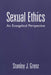 Sexual Ethics: An Evangelical Perspective by Stanley J. Grenz