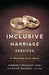 Inclusive Marriage Services by Kimberly Bracken Long